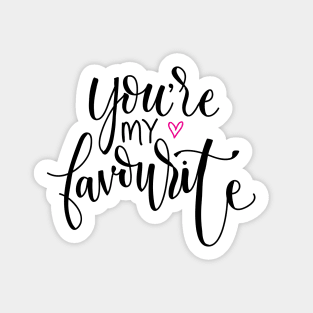 You're My Favourite Sticker